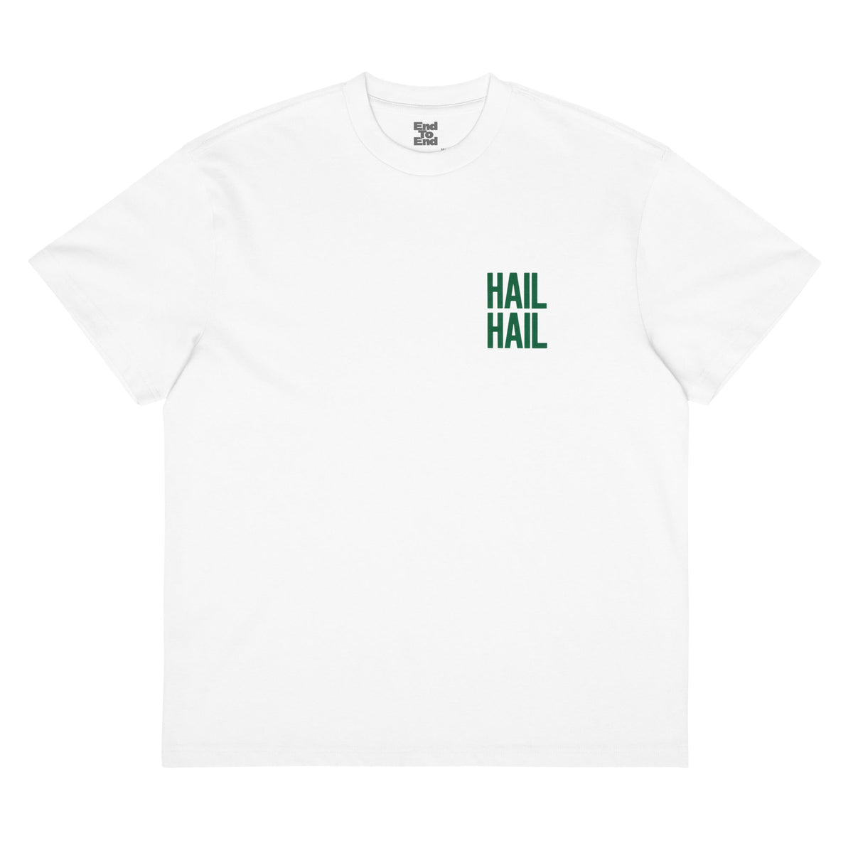 Hail Hail - Tee - End to End